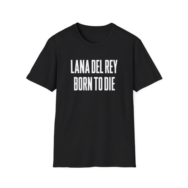 Lana Del Rey Tank Top Born To Die Unisex Softstyle T-shirt